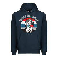 Navy trump was right republican conservative political t shirt Premium Hoodie - minhPixels