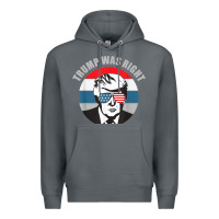 Rock trump was right republican conservative political t shirt Premium Hoodie - minhPixels