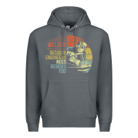 Rock Mens Welder Because Engineers Need Heroes Too Gifts Funny Welding Premium Hoodie - minhPixels