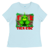 Baby Blue Fuck Them Kids Grinch Ladies Tee - Bettercallsaul