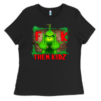 Black Fuck Them Kids Grinch Ladies Tee - Bettercallsaul