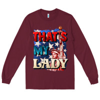 Burgundy Thats my lady 4th of july Long Sleeve Tee - CowGirlArtShop