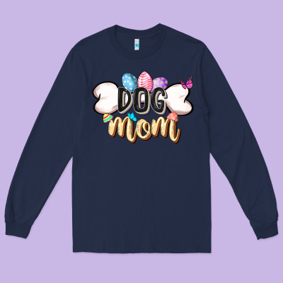 Easter Dog Mom Easter Day Long Sleeve Tee Designed By Cowgirlartshop