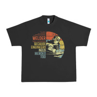 Pigment Black Mens Welder Because Engineers Need Heroes Too Gifts Funny Welding Urban Heavy Tee - minhPixels
