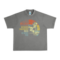 Mens Welder Because Engineers Need Heroes Too Gifts Funny Welding Urban Heavy Tee | Teevron