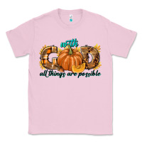 Bubblegum Pink With God All Things Are Possible Classic Tee - texasbilliewilder