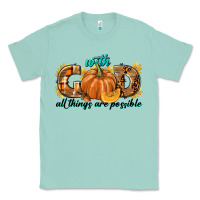 Seafoam With God All Things Are Possible Classic Tee - texasbilliewilder
