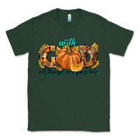 Sports Green With God All Things Are Possible Classic Tee - texasbilliewilder