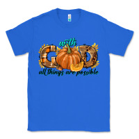 True Royal With God All Things Are Possible Classic Tee - texasbilliewilder