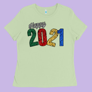 Happy 2021 Ladies Tee Designed By Bettercallsaul