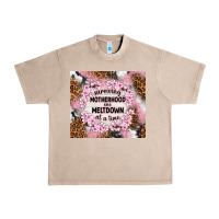 French Oak surviving motherhood one meltdown at the time Urban Heavy Tee - TumblerDesignByShophia