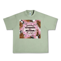 Oil Green surviving motherhood one meltdown at the time Urban Heavy Tee - TumblerDesignByShophia