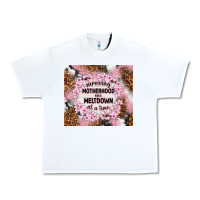 White surviving motherhood one meltdown at the time Urban Heavy Tee - TumblerDesignByShophia
