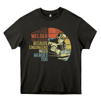 Asphalt Mens Welder Because Engineers Need Heroes Too Gifts Funny Welding Heavy Core Tee - minhPixels