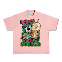 Salmon Grab your joe let's go Soccer Urban Heavy Tee - HowdyJamesFarm