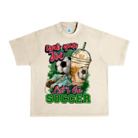 Sandshell Grab your joe let's go Soccer Urban Heavy Tee - HowdyJamesFarm