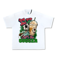 White Grab your joe let's go Soccer Urban Heavy Tee - HowdyJamesFarm