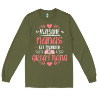Army Green Gift for 1st Time Great Nana  Great Nana Long Sleeve Tee - minhPixels