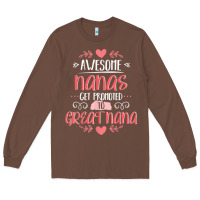 Chestnut Gift for 1st Time Great Nana  Great Nana Long Sleeve Tee - minhPixels