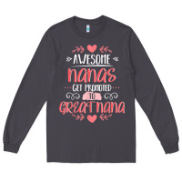 Smoke Gift for 1st Time Great Nana  Great Nana Long Sleeve Tee - minhPixels
