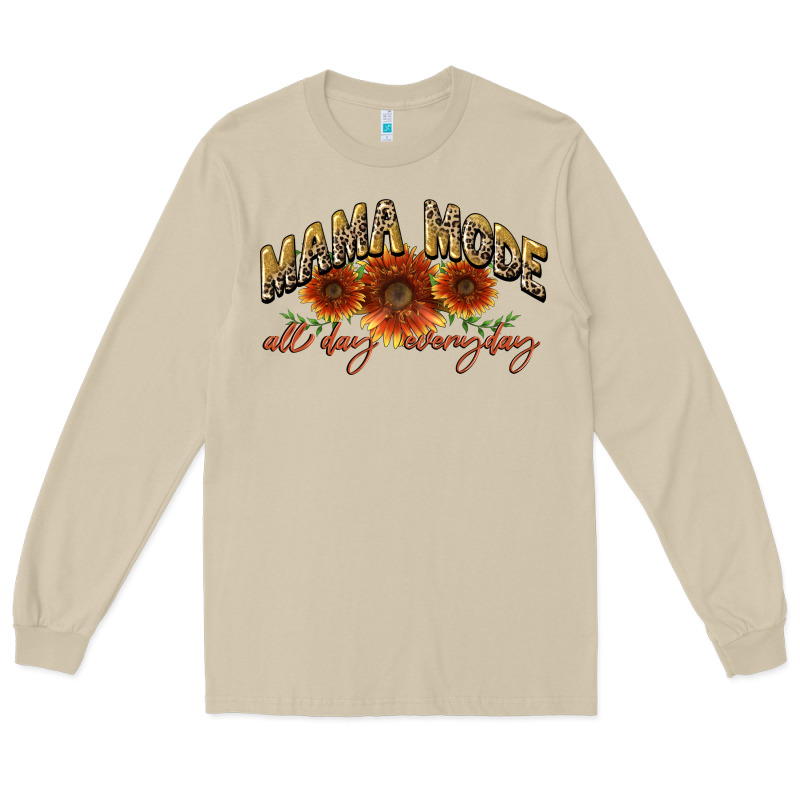 Mama Mode All Day Everyday Mother's Day Long Sleeve Tee by CowGirlArtShop | Teevron