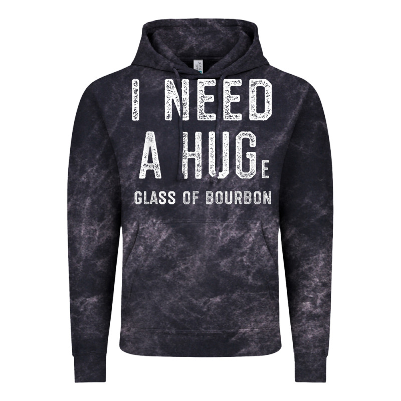I Need A Huge Glass Of Bourbon T Shirt Bourbon Gifts For Him Vintage Hoodie by minhPixels | Teevron