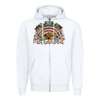White mind your own motherhood Zipper Hoodie - SublimationCraftShop