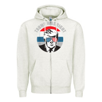 Oatmeal Heather trump was right republican conservative political t shirt Zipper Hoodie - minhPixels