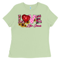 Matcha valentine's day love like jesus Ladies Tee - RanaPortraitStore