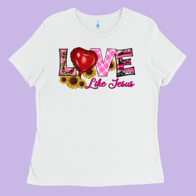 Valentine's Day Love Like Jesus Ladies Tee Designed By Ranaportraitstore
