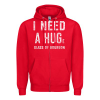 Red I Need a HUGe Glass of Bourbon T Shirt Bourbon Gifts for Him Zipper Hoodie - minhPixels