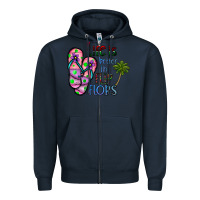 Navy life is better İn flip flops Zipper Hoodie - CowhideDigitalArt