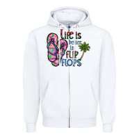White life is better İn flip flops Zipper Hoodie - CowhideDigitalArt