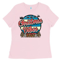 Bubblegum Pink Christmas Vibes Ladies Tee - Bettercallsaul