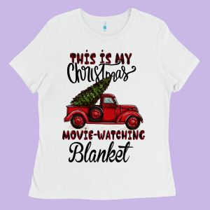 Christmas Movie Watching Blanket Ladies Tee Designed By Bettercallsaul