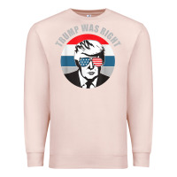 Pale Pink trump was right republican conservative political t shirt Premium Sweatshirt - minhPixels