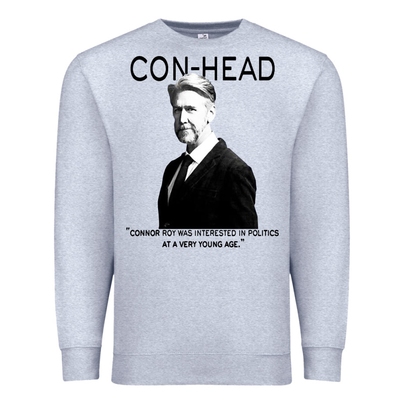 Connor, Roy Was Interested In Politics Premium Sweatshirt by minhPixels | Teevron