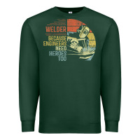 Sports Green Mens Welder Because Engineers Need Heroes Too Gifts Funny Welding Premium Sweatshirt - minhPixels