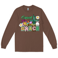 Chestnut Saved by his grace Easter Long Sleeve Tee - CowGirlArtShop