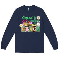 Navy Saved by his grace Easter Long Sleeve Tee - CowGirlArtShop