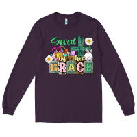 Plum Saved by his grace Easter Long Sleeve Tee - CowGirlArtShop