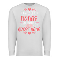Dove Grey Gift for 1st Time Great Nana  Great Nana Premium Sweatshirt - minhPixels