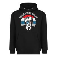 Black trump was right republican conservative political t shirt Heavyweight Hoodie - minhPixels