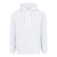 White I Need a HUGe Glass of Bourbon T Shirt Bourbon Gifts for Him Heavyweight Hoodie - minhPixels