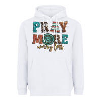 White pray more worry less Heavyweight Hoodie - Artiststas