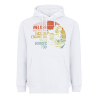 White Mens Welder Because Engineers Need Heroes Too Gifts Funny Welding Heavyweight Hoodie - minhPixels