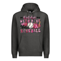 Charcoal Heather in october we wear pink and watch  baseball Premium Hoodie - FaDigitalArtStudio