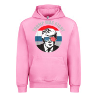 Fuchsia Pink trump was right republican conservative political t shirt Urban Hoodie - minhPixels