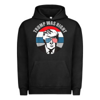 Pigment Black trump was right republican conservative political t shirt Urban Hoodie - minhPixels
