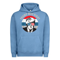Pigment Pebble Blue trump was right republican conservative political t shirt Urban Hoodie - minhPixels
